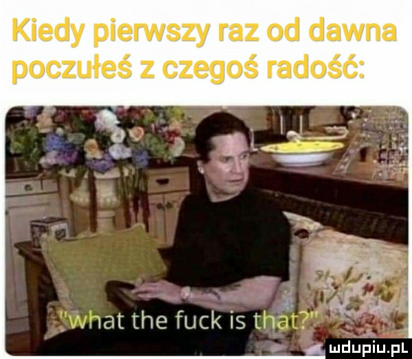 kiedy pierwszy raz od dawna poczułeś z czegoś radość iu   c y  attherclemf
