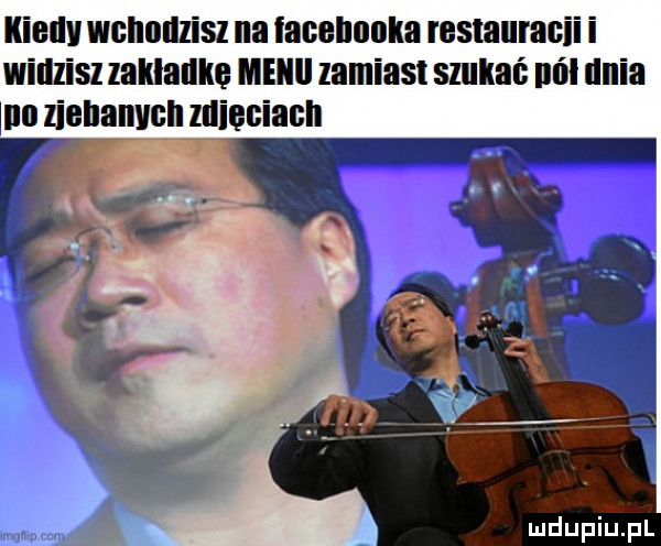 klellv wchodzisz na iacehnoka restauracji widzisz zakladke kliku zamiast szukać mil dnia no zielianvgn zdieciach