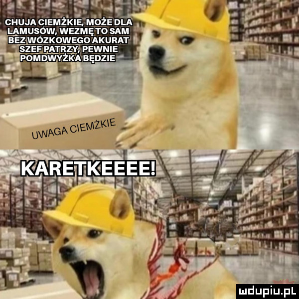 e chuja ćiem żale m ozé dla lamusów wezmęyo sam