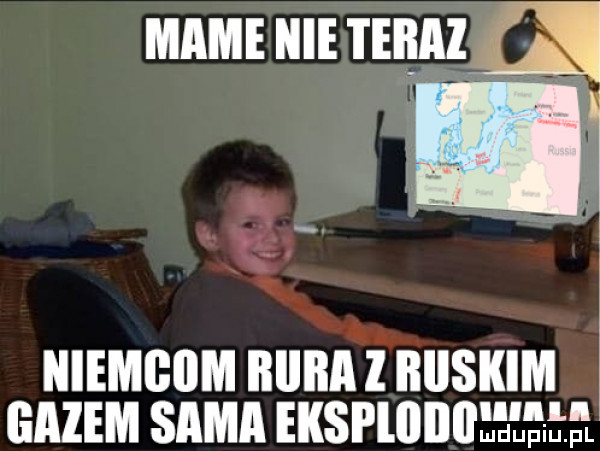 mame hme mmm i. niemgdm buliła l aiiskim gazem sama eksplﬂlllllﬁ uﬁitp l