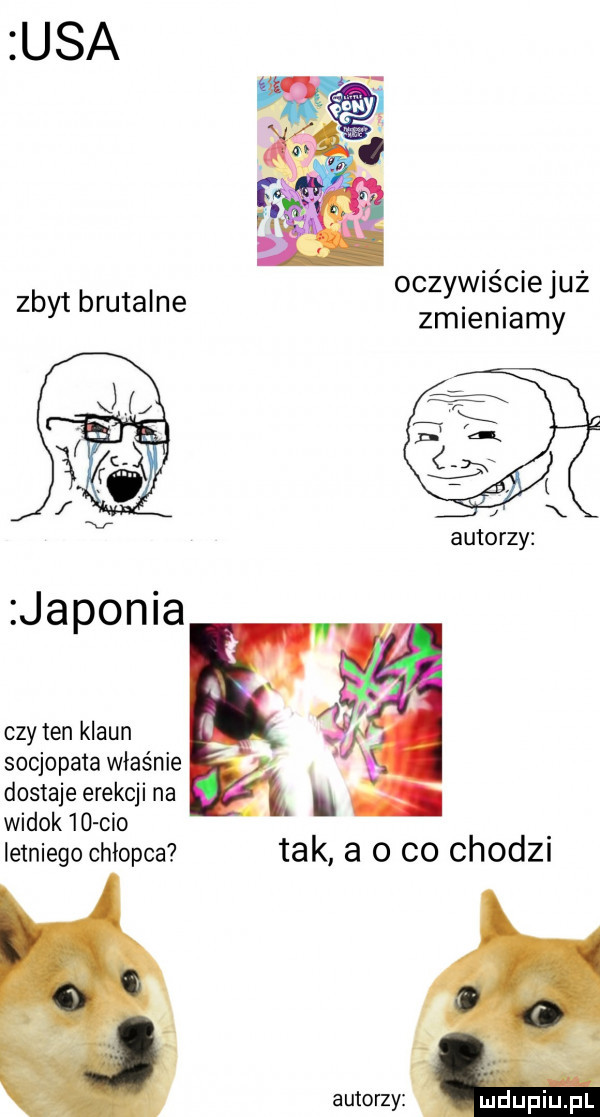 oczywiście już zbyt brutalne zmieniamy auto rzy japonia czy ten klaun socjopata właśnie dostaje erekcji na i widok   ceo letniego chłopca tak a o co chodzi autorzy