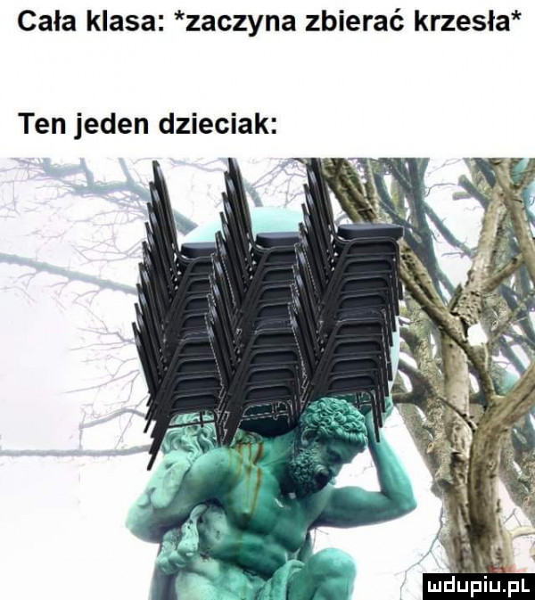 cala klasa zaczyna zbierać krzesla ten jeden dzieciak