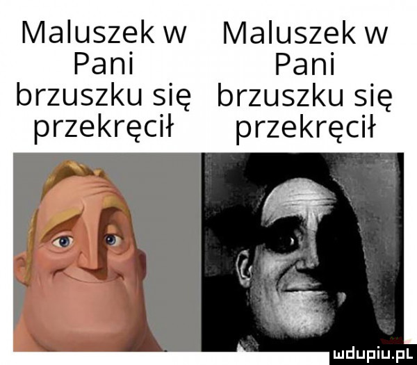 maluszek w maluszek w pani pani brzuszku się brzuszku się przekręcił przekręcił