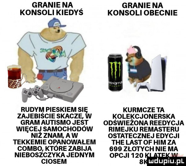 granie na granie na konsoli kiedys konsoli obecnie rudym pieskiem si kurmcze ta zajebiście skacze. kolekcjonerska gram au   mo jest odświeżona reedycja więcej samochodow rimejku remasteru niz znani. a w ostatecznej edycji tekkemie opanowałem tee list of ham za combo które zabija     zlotach nie ma nieboszczykajednym opcji  d ciosem na