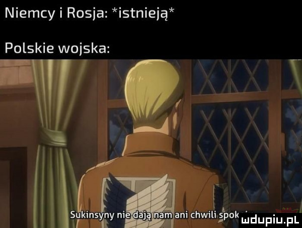 niemcy i rosja istnieją polskie wojska. i