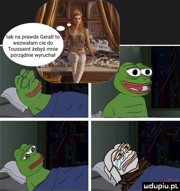 tak na prawde gerah to wezwałam me do toussalm zebyś male porządnie wymchm   mdupiuﬁlﬁ