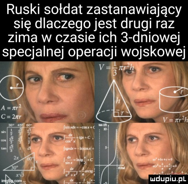 ruski sołdat zastanawiający się dlaczegg jest drugi raz zima w czasie ich   dniowej specjalnej operacji wojskowej