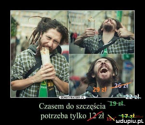 czasem do szczęścia potrzeba tylko y ł eee lud upiu. pl