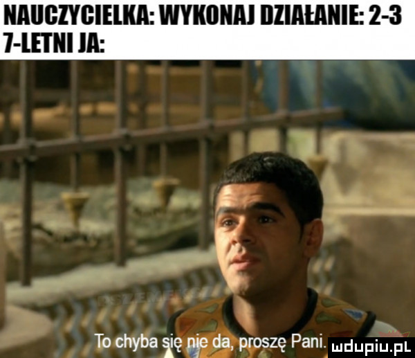 iiaiigiygihka wyikiiiim działanie       le i iii ia iochyba iiępjgda. proszę panilmuupiui m w