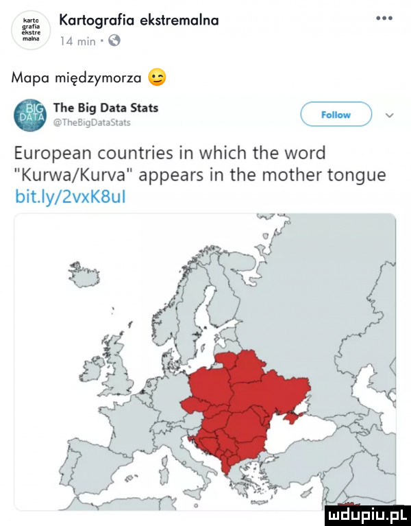 m kartografia ekstremalna h mm   mapa międzymorza. tee big om sms anagram s v european countries in which tee word kurwa kurda appears in tee mather tongue bit. y vakbui