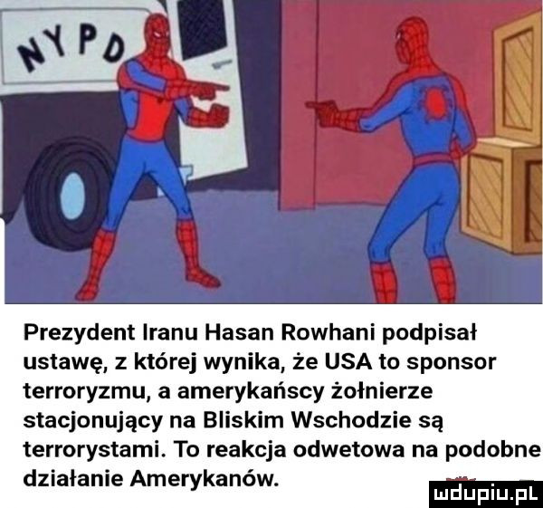 prezydent iranu hasan rowhani podpisał ustawę z której wynika że usa to sponsor terroryzmu a amerykańscy żołnierze stacjonujący na bliskim wschodzie są terrorystami. to reakcja odwetowa na podobne działanie amerykanów