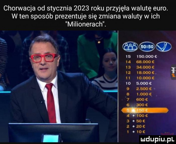 chorwacja od stycznia      roku przyjęła walutę euro wien sposób prezentuje się zmiana waluty wach milionerach. umowe u nooo nooo macu. n le o scott i ano i loco   oo o a   loft jiao zwc uno