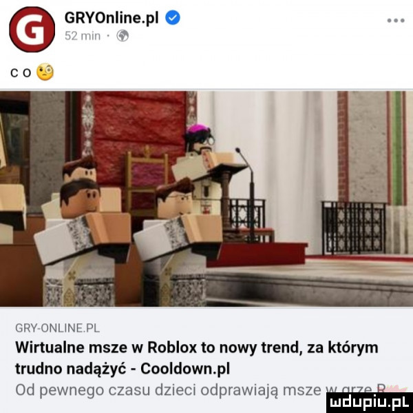 grvoniine p o mm a c  cw onuce pl wirtualne msze w roblox to nowy trend za którym trudno nadążyć cooldown pl od pewnego czasu dzida odprawiają msze mduplu pl