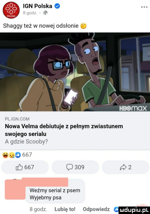 ian polska q u shaggy też w nowej odsłonie. pi i wai um nowa velma debiutuje z pełnym zwiastunem swojego serialu a quie scoopy.         o       weźmy serial z psem wyjebmy psa  qodz lunięto odpowiedz
