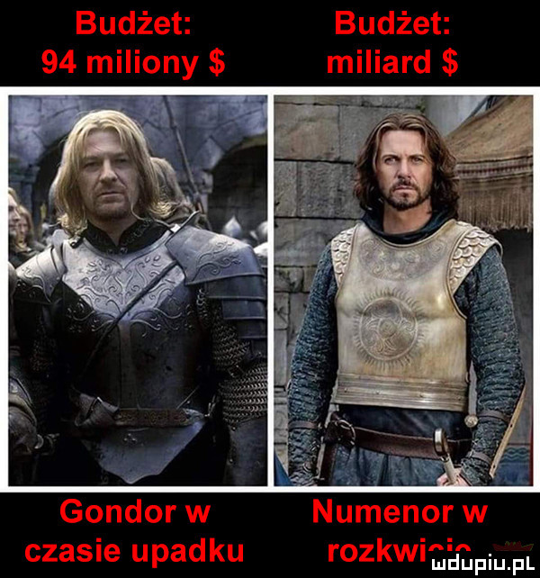 budżet budżet    miliony miliard   x. gondor w numenor w czasie upadku rozkw głpm fl