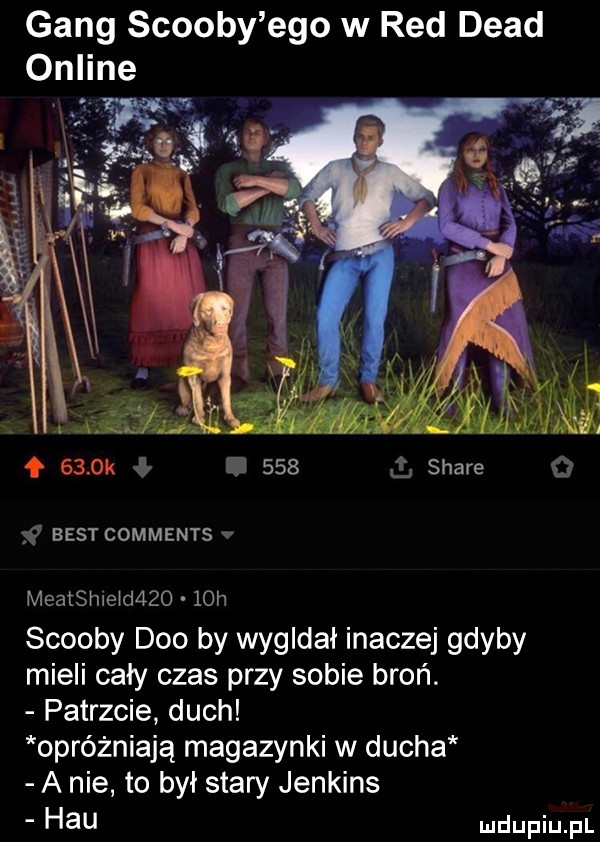 gang scoopy ego w red diad     k d     stare   best comments v meatshleid zo   h scoopy dao by wygadał inaczej gdyby mieli caly czas przy sobie broń. patrzcie duch opróżniają magazynki w ducha a nie to był stary jenkins hau