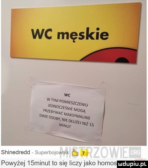 wc męskie shinedredd uyenwwmvk   powyżej   minut to się liczyjako homos