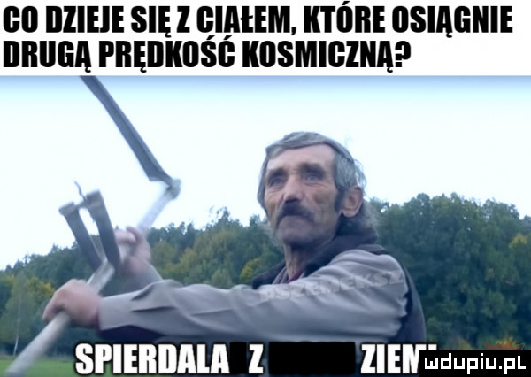 ih illiele się l giieem ktore osiągi ilililiia pbęiikiiśg kosmigiiia spieiiiiaia llenﬁdupiu pl