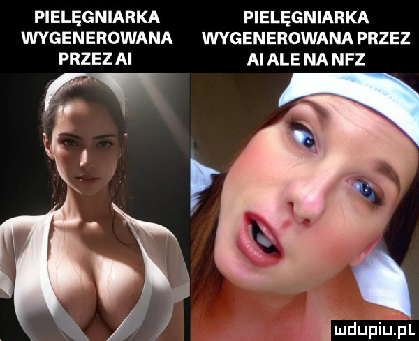 pielęgniarka pielęgniarka wygenerowana wygenerowana przez przez ai ai ale na nfz