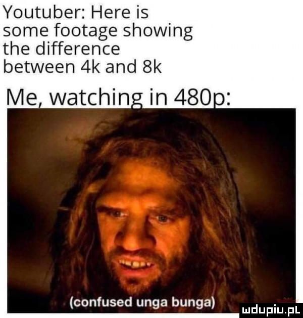 youtuber here is some footage showing tee difference between  k and  k me watchin in     confused ulga binga