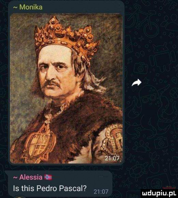 monika. a.     . alessia is tais pedro pascal