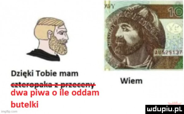 dzięki tobie mm n. wiem. abakankami r ludu iu. l