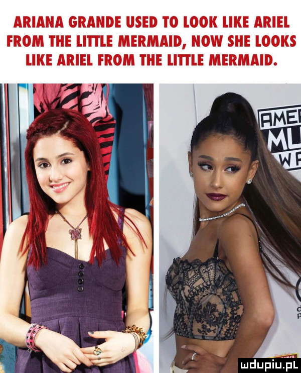 ariana grande used i o look ike ariei. from tee ll lale mermaid hiw sie looks like ariel from tee ll lale mermaid