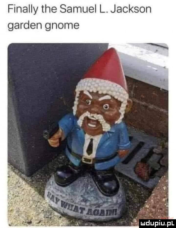 finalny tee samuel l. jackson gardan gnome wkup iupl