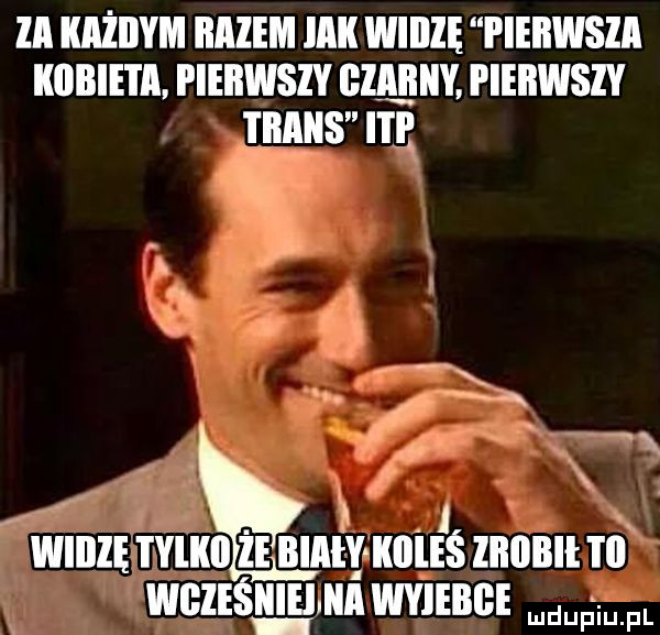 za każdym razem mik wiillę pierwsza kiiiiie i a pierwszy hoi pierwszy hans iar. x. abakankami i wiillę i ylkll ze biały kuliś iiiiibii i il wgześnieima wyieiiiee mduńiupl
