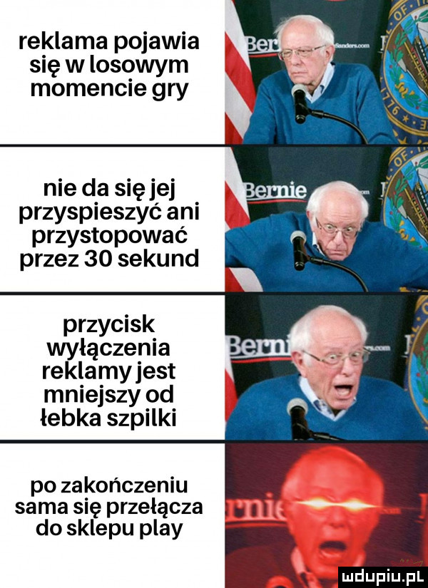 reklama pojawia się w losowym momencie gry nie da się jej przyspieszyć ani przystopować przez    sekund przycisk włączenia. rakla my jest mniejszy od łebka szpilki po zakończeniu sama się przełącza. i do sklepu play if