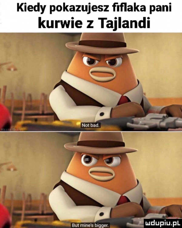 kiedy pokazujesz flflaka pani kurwie z tajlandi c h bl beger