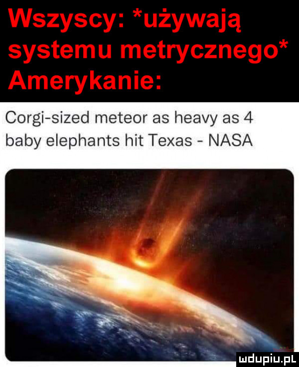 gorgi sized meteor as heavy as   baby elephants hit texas nasa