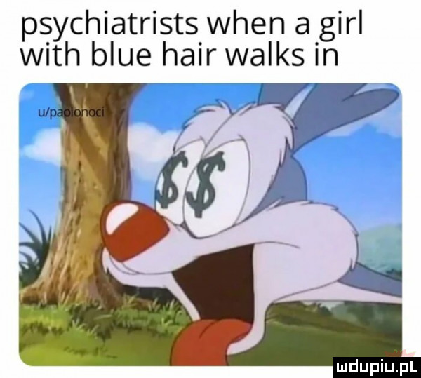 psychiatrists wien a gill with blue hadr walas in