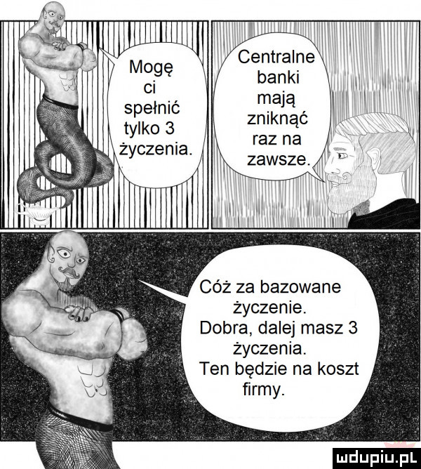 centralne w wi mogę x ci banki mają   einlc. tylko   i małe raz na zyczenia. zawsze. cóż za banowane życzenie dobra dalej masz   życzenia. ten będzie na koszt firmy. ludu iu. l