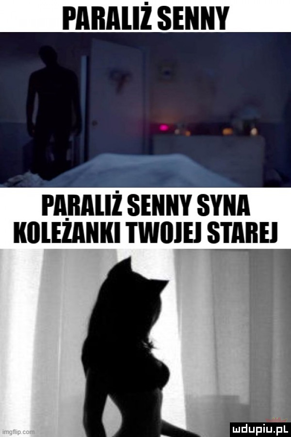 paraliż senny paraliż senny syna ilﬂlelllnki twoimi sił i aol