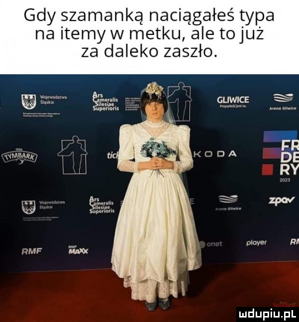 gdy szamanką naciągałeś typa na itemy w mitku ale tojuż za daleko zaszło. piuyei ri