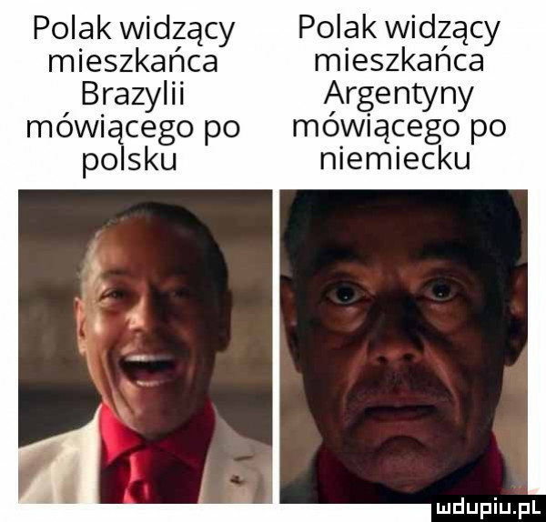 polak widzący mieszkańca b razy ii mówiącego po polsku polak widzący mieszkańca argentyny mówiącego po niemiecku