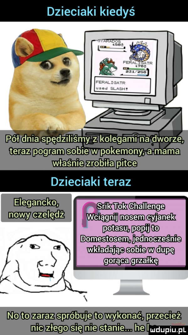 dzieciaki kiedyś lamp www mehallenge ewc wan qm mmm c wm c   edt ma www mmmmmmmmﬂ