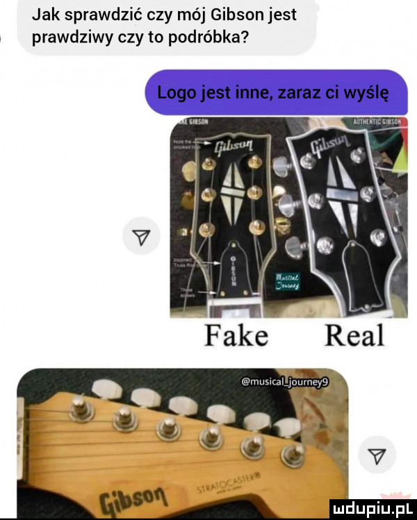 jak sprawdzić czy mój gibson jest prawdziwy czy to podróbka