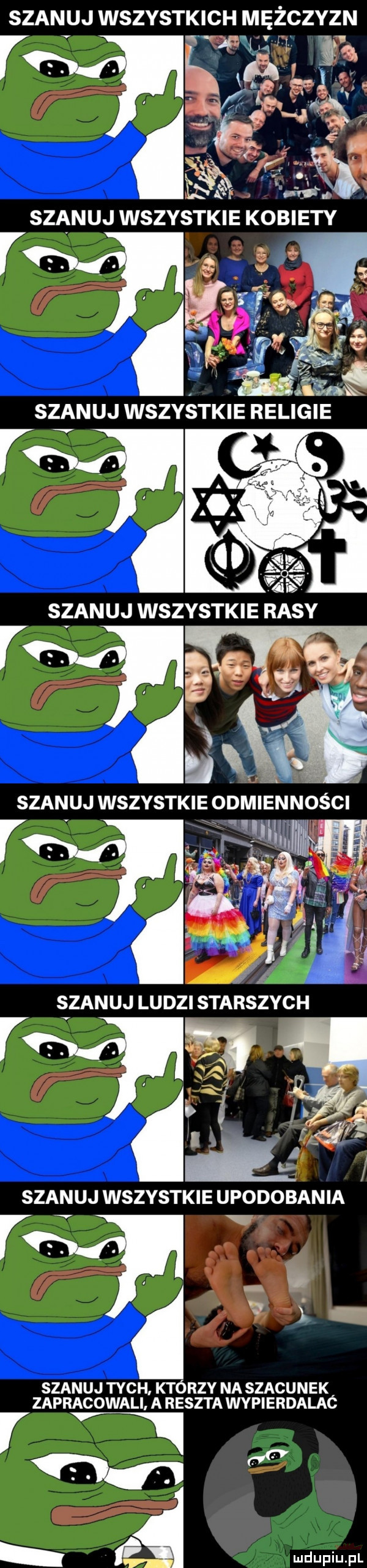 szanuj wszystkich mężczyzn an ha j f w szanuj wszystkie kobiety szanuj tych którzy na szacunek zapracowali a reszta wypierdalaó r i wa