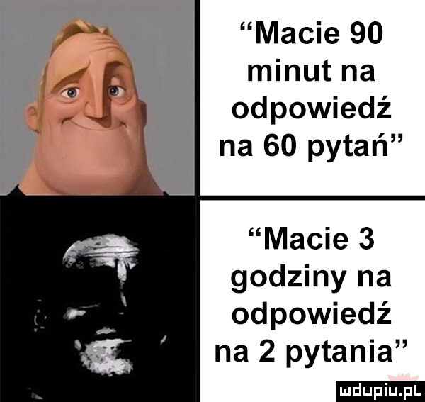 macie    minut na odpowiedź na    pytań macie   godziny na odpowiedź na   pytania