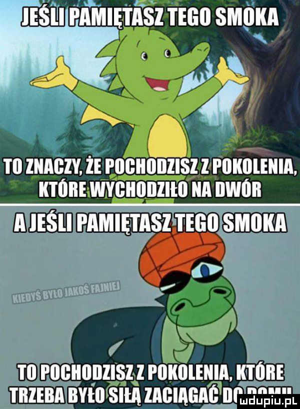 ieśiii lpamię i acz tego smoka t imlunulunzls zzlunt ułmun mani nain fm immune u w fl