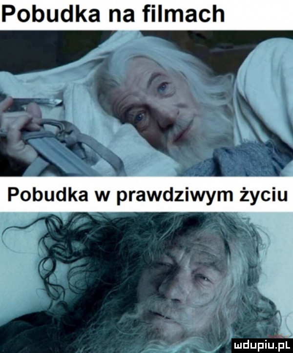 pobudka na filmach pobudka w prawdziwym życiu a