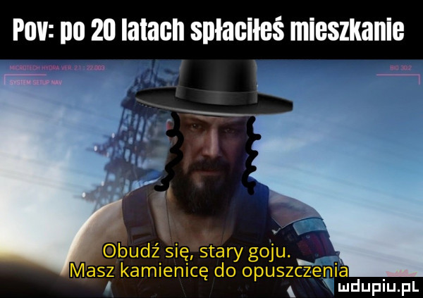 pcv iii    latach sniaciłeś illiﬂslkﬂllie obudź się stary goju masz kamienicę do opuszczenia t i ludupiu. pl