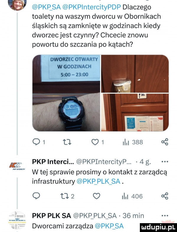 wpkpsa pkpiiiihi żw pdp dlaczego toalety na waszym dworcu w obornikach śląskich są zamknięte w godzinach kiedy dworzecjest czynny chcecie znowu pomortu do szczania po kątach dworzec otwarty w godzinach            o  a c   i     pkp interii. pkpintercityp.   g. w tej sprawie prosimy o kontakt z zarządcą infrastruktury   pkp plk sa. o u   o i     uś pkp plk sa pkrplksa    min dworcami zarządza lhpkps x