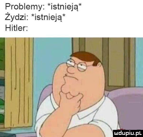 problemy istnieją żydzi istnieją hitler
