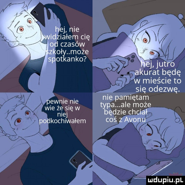 laden cię czasow oł może neonie nie wie że się w nie kochlwałem mieście to się odezwę. a ale mo e zje ch
