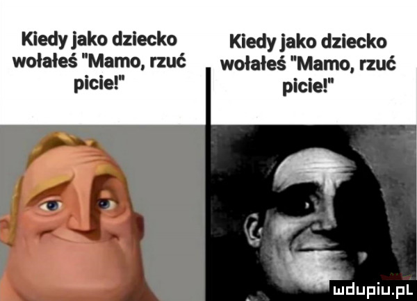 kiedy jako dziecko kiedy jako dziecko wołałeś mamo rzuć wołałeś mamo. rzuć picie picie a i