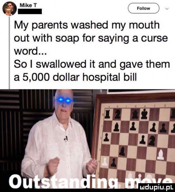 my parents washed my mouth out with skap for saling a curie word. so i swallowed it and gace them a       dollar hospital bill