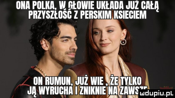 ﬂllll polka. w. ﬁﬂlwle ukłmia jllż gill przyszłiisg z pejskim ksiegiem uinumun. już wie elan gą mnucnn ziiikiiielila       an
